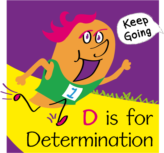 D is for Determination